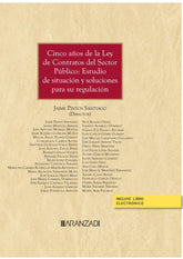 CINCO AÑOS DE LA LEY DE CONTRATOS DEL SECTOR PUBLICO ANALISI - 9788411250368
